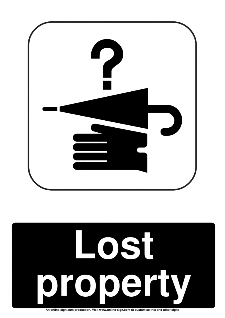 Lost property sign. Lost property in airport. Lost property spotlight 6. In case of any lost property go. Lost property office.